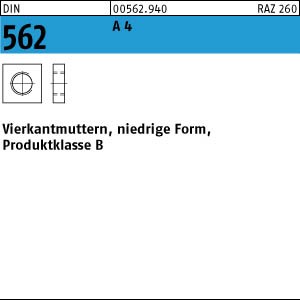 DIN 562 Vierkantmutter niedrige Form - Edelstahl A4