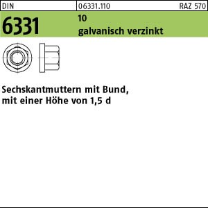 DIN 6331 Sechskantmutter mit Bund gestempelt - verzinkt 