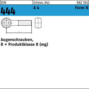 DIN 444 Augenschrauben A4 Form B M  8 x  30