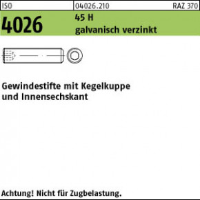 ISO 4026 Gewindestift mit Kegelkuppe u. Innensechskant - galvanisch verzinkt